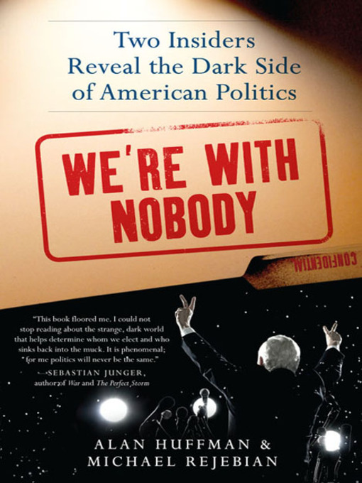 Title details for We're with Nobody by Alan Huffman - Available